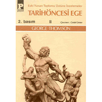 Tarihöncesi Ege 2 George Thomson