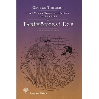 Tarihöncesi Ege George Thomson