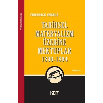 Tarihsel Materyalizm Üzerine Mektuplar (1890-1894) Friedrich Engels