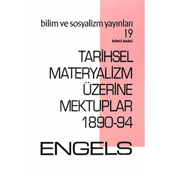 Tarihsel Materyalizm Üzerine Mektuplar 1890-94 - Friedrich Engels