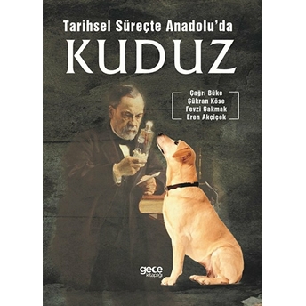 Tarihsel Süreçte Anadolu’da Kuduz