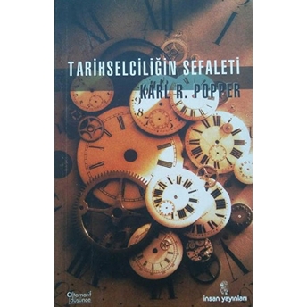 Tarihselciliğin Sefaleti Karl R. Popper