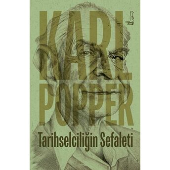 Tarihselciliğin Sefaleti Karl Raimund Popper