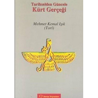 Tarihselden Güncele Kürt Gerçeği-Mehmet Kemal Işık