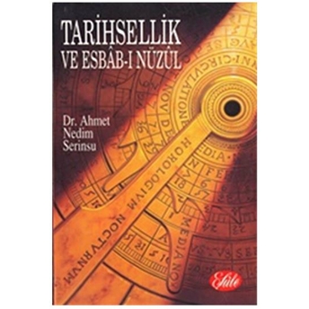 Tarihsellik Ve Esbab-I Nüzul Ahmet Nedim Serinsu