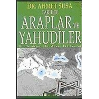 Tarihte Araplar Ve Yahudiler Ahmet Susa