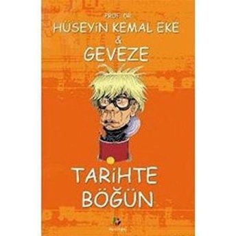 Tarihte Böğün Hüseyin Kemal Eke