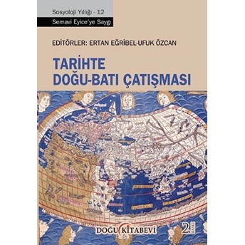 Tarihte Doğu - Batı Çatışması