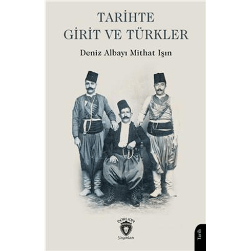 Tarihte Girit Ve Türkler Mithat Işın