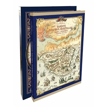 Tarihte Istanbul Haritaları-Maps Of Istanbul Through The Ages Kolektif