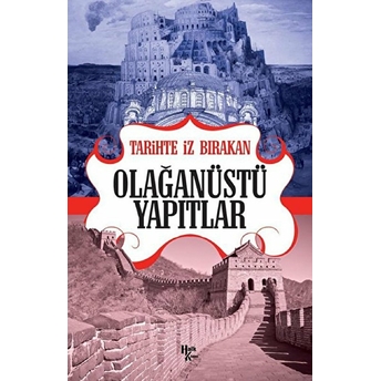 Tarihte Iz Bırakan Olağanüstü Yapıtlar Rıza Süreyya