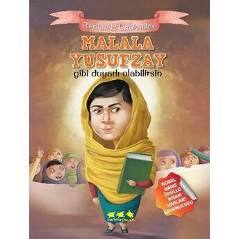 Tarihte Iz Bırakanlar - Malala Yusufzay Gibi Duyarlı Olabilirsin E. Murat Yığcı