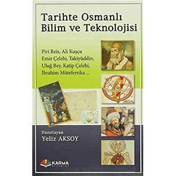 Tarihte Osmanlı Bilim Ve Teknolojisi Yeliz Aksoy