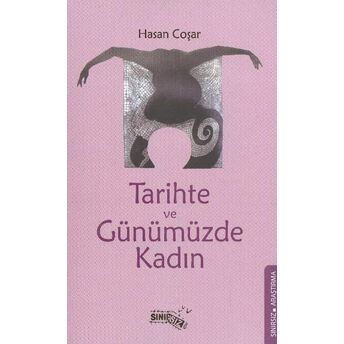 Tarihte Ve Günümüzde Kadın Hasan Coşar