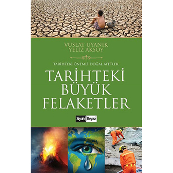 Tarihteki Büyük Felaketler