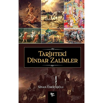 Tarihteki Dindar Zalimler Sinan Eskicioğlu