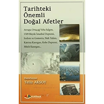 Tarihteki Önemli Doğal Afetler Yeliz Aksoy