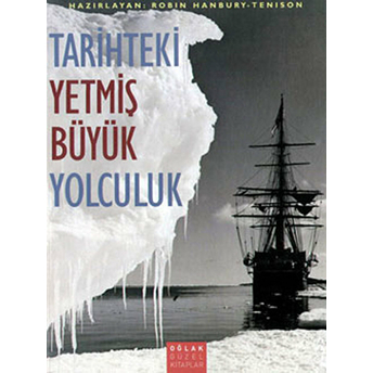 Tarihteki Yetmiş Büyük Yolculuk Robin Hanbury Tenison