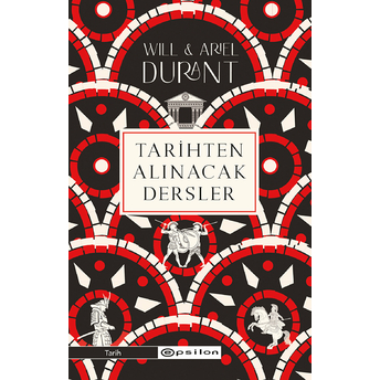 Tarihten Alınacak Dersler Will Ve Ariel Durant