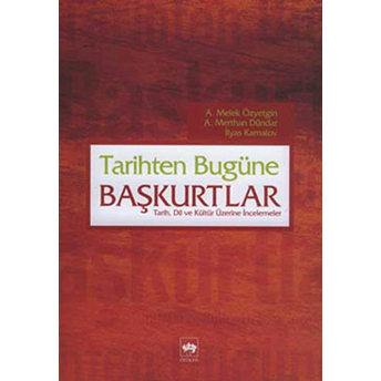 Tarihten Bugüne Başkurtlar Kolektif