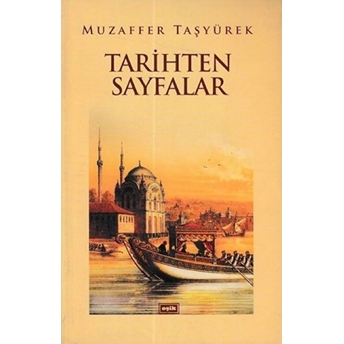 Tarihten Sayfalar Muzaffer Taşyürek