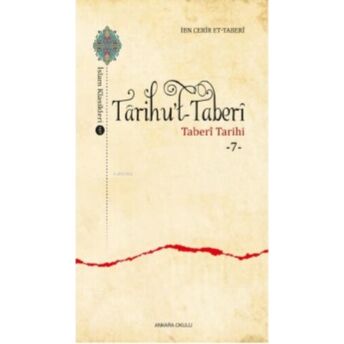 Târihu’t-Taberȋ ;Taberî Tarihi -7- Ibn Cerîr Et-Taberî