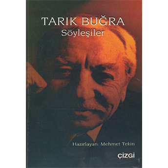 Tarık Buğra Söyleşiler Tarık Buğra