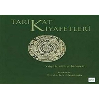 Tarikat Kıyafetleri Yahya B. Salih El-Islamboli