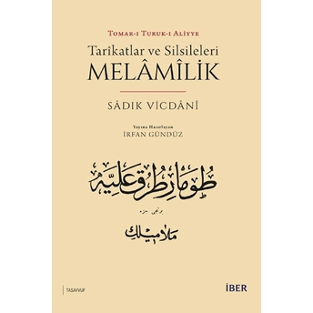 Tarikatlar Ve Silsileleri - Melamilik Irfan Gündüz