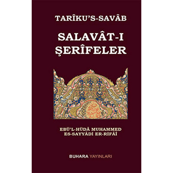 Tariku's-Savab - Salavat-I Şerifeler