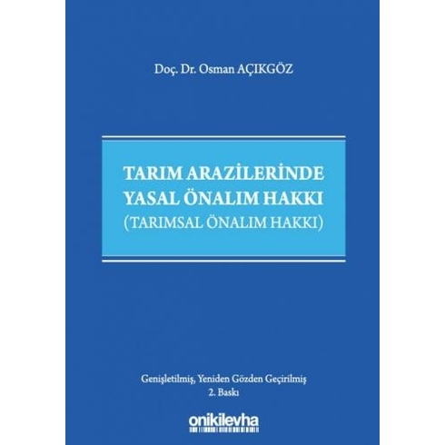 Tarım Arazilerinde Yasal Önalım Hakkı - Osman Açıkgöz