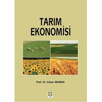 Tarım Ekonomisi (Erkan Rehber) Erkan Rehber, Hasan Vural