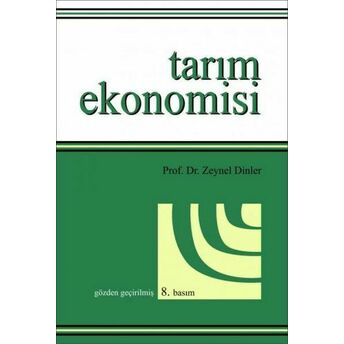 Tarım Ekonomisi Prof. Dr. Zeynel Dinler