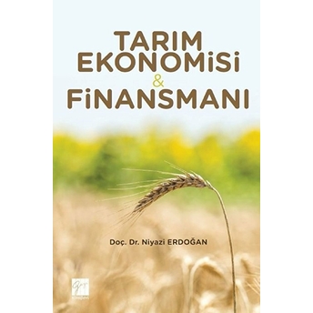 Tarım Ekonomisi Ve Finansmanı Niyazi Erdoğan