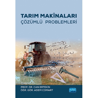 Tarım Makinaları Çözümlü Problemleri - Can Ertekin