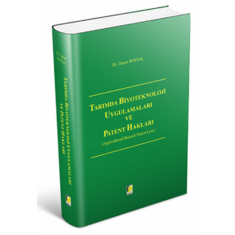 Tarımda Biyoteknoloji Uygulamaları Ve Patent Hakları Ciltli Tamer Soysal