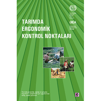 Tarımda Ergonomik Kontrol Noktaları Sibel Coşar