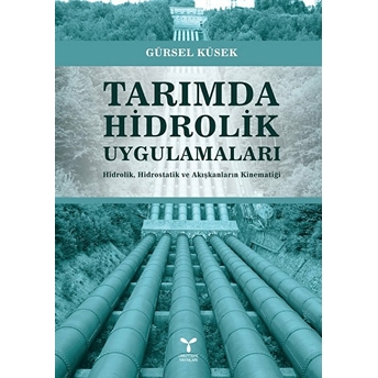 Tarımda Hidrolik Uygulamaları