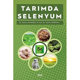 Tarımda Selenyum - Güney Akınoğlu