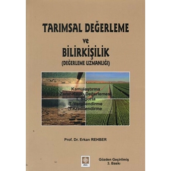 Tarımsal Değerleme Ve Bilirkişilik (Değerleme Uzmanlığı) Erkan Rehber