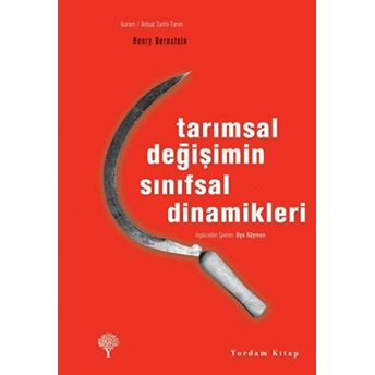 Tarımsal Değişimin Sınıfsal Dinamikleri Henry Bernstein