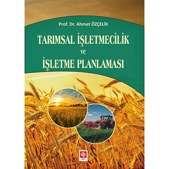 Tarımsal Işletmecilik Ve Işletme Planlaması