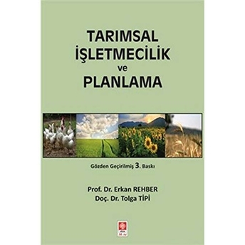 Tarımsal Işletmecilik Ve Planlama Erkan Rehber - Tolga Tipi