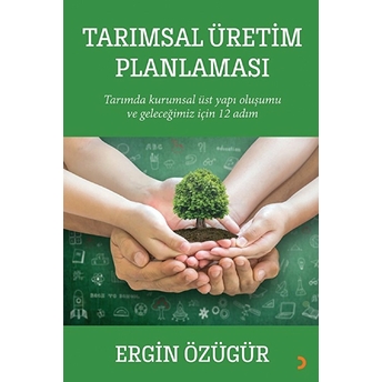 Tarımsal Üretim Planlaması - Ergin Özügür