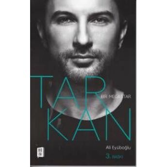 Tarkan - Bir Megastar Ali Eyüboğlu