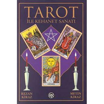 Tarot Ile Kehanet Sanatı Rezan Kiraz