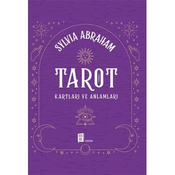 Tarot Kartları Ve Anlamları Sylvia Abraham