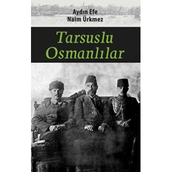 Tarsuslu Osmanlılar Aydın Efe