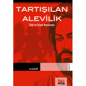 Tartışılan Alevilik A. Galip