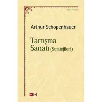 Tartışma Sanatı Arthur Schopenhauer